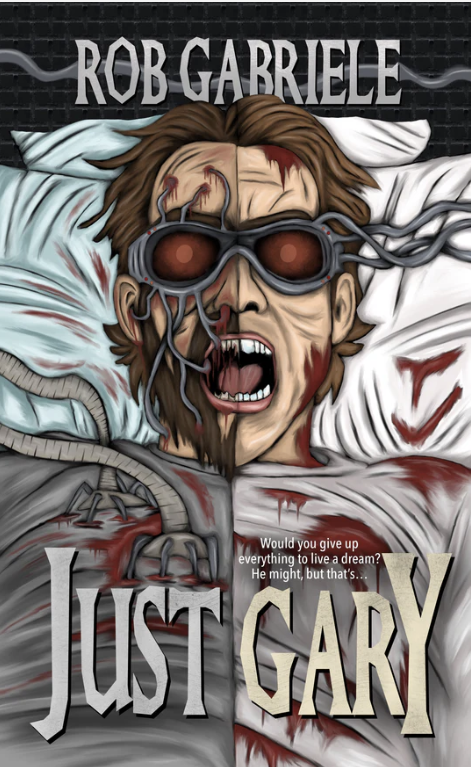 Just Gary - Novel by Rob Gabriele